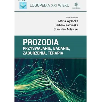 Prozodia - Marta Wysocka, Barbara Kamińska, Stanisław Milews