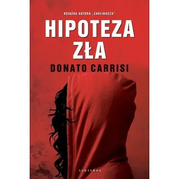 Hipoteza zła - Donato Carrisi [PL] (2024, Brožovaná, Albatros)