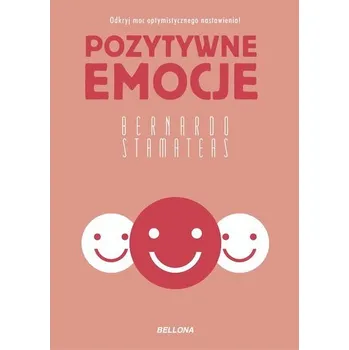 Osobní rozvoj Pozytywne emocje - Bernardo Stamateas