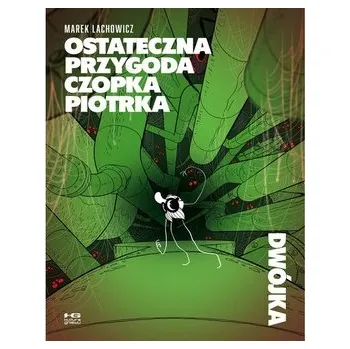 Komiks pro dospělé Ostateczna przygoda czopka Piotrka. Dwójka - Marek Lachowicz