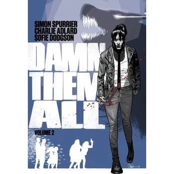 Damn Them All Vol 2 - Spurrier, Simon