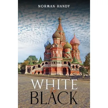 Kniha White to Black - Handy, Norman