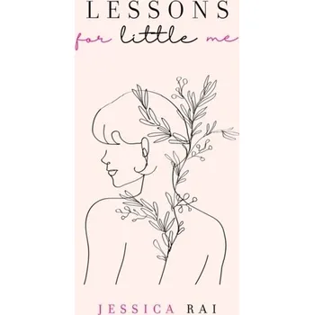 Kniha Lessons for Little Me - Rai, Jessica