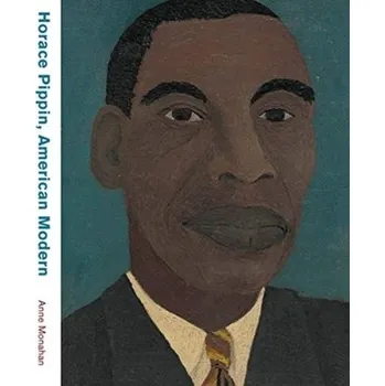 Učebnice Horace Pippin, American Modern - Monahan, Anne