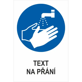 Umýt si ruce - Váš text samolepící PVC fólie 300x200 mm