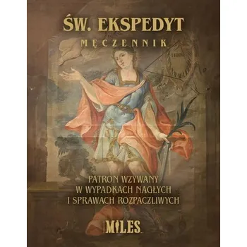 Św. Ekspedyt Męczennik - praca zbiorowa