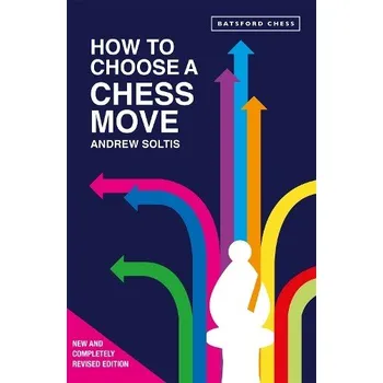Cizojazyčná kniha How to Choose a Chess Move - Soltis, Andrew