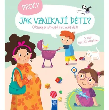 Leporelo Proč? Jak vznikají děti?