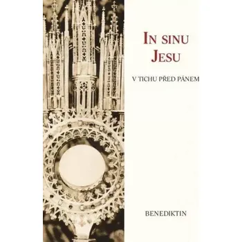 Duchovní literatura In sinu Jesu (V tichu před Pánem)