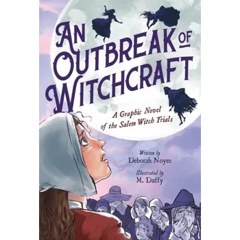 An Outbreak of Witchcraft - Noyes, Deborah