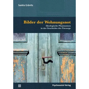 Bilder der Wohnungsnot - Gränitz, Saskia