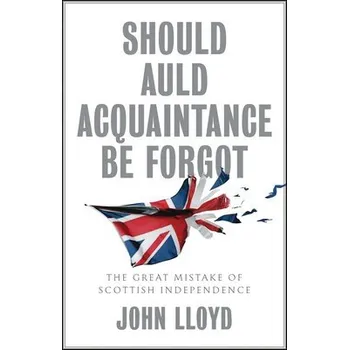 Should Auld Acquaintance Be Forgot - Lloyd, John (Amalgamated Engineering and Electrical Union)