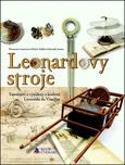 Leonardovy stroje - Domenico Laurenza a…