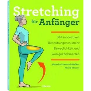 STRETCHING FÜR ANFÄNGER - Diamond-Walkerová Natasha