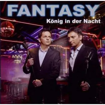 Zahraniční hudba CD Fantasy: König In Der Nacht 2010