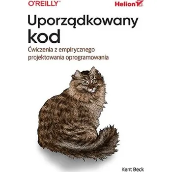 Uporządkowany kod. Ćwiczenia z empirycznego.. - Kent Beck