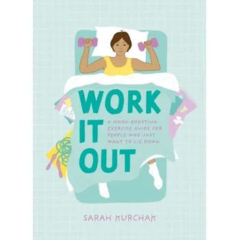 Work It Out - Kurchak, Sarah