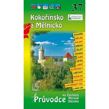 Kokořínsko a Mělnicko 37. - Průvodce po Čechách, Moravě a Slezsku