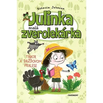 Kniha Julinka – malá zverolekárka 12 – Tábor v dažďovom pralese Ekniha