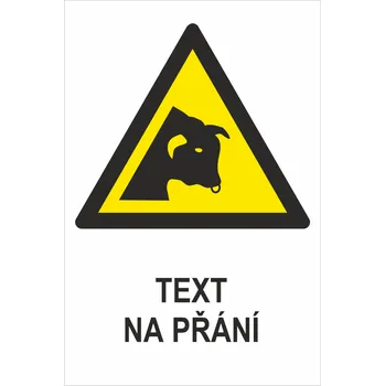 Výstraha býk ISO 7010 - Váš text samolepící PVC fólie 300x200 mm