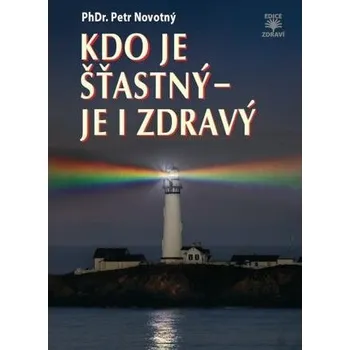 Kniha Kdo je šťastný - je i zdravý