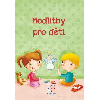 Duchovní literatura Modlitby pro děti