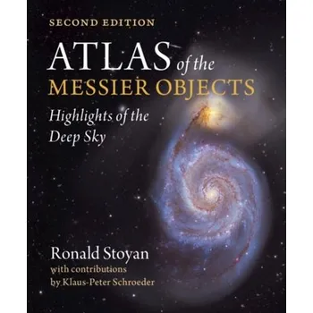 Atlas of the Messier Objects - Stoyan, Ronald