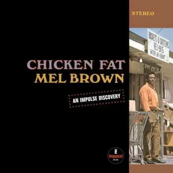 Zahraniční hudba LP Mel Brown: Chicken Fat CLR 2025 Coloured Clear Vinyl