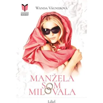 Kniha Manžela som milovala