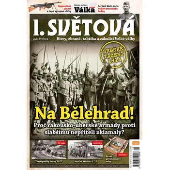 Časopis I. světová 5/2024 - Na Bělehrad!