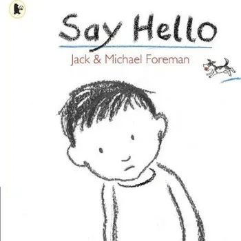 Cizojazyčná kniha Say Hello - Foreman, Jack