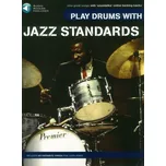 Play Drums With: JAZZ STANDARDS + Audio Online