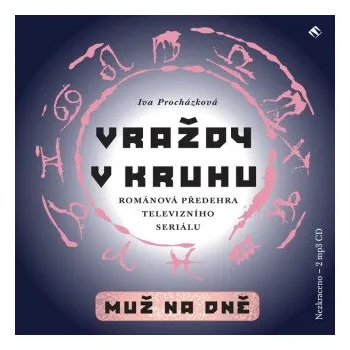 Vraždy v kruhu - Iva Procházková