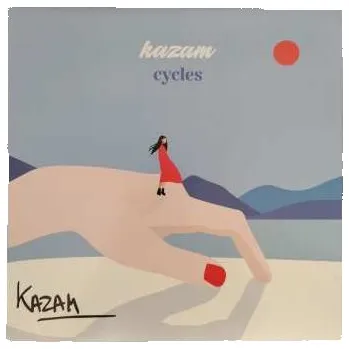 Zahraniční hudba LP Kazam: Cycles 2022