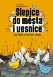 Slepice do města i vesnice - Martina…