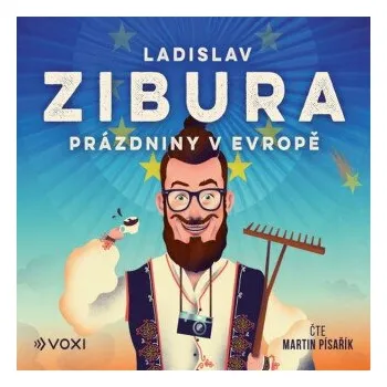 Prázdniny v Evropě - Ladislav Zibura