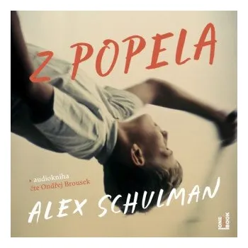 Z popela - Alex Schulman