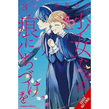 Cizí jazyk Kiss the Scars of the Girls, Vol. 3 - Haruhana, Aya a Husson, Erin a Roderick, Nicole