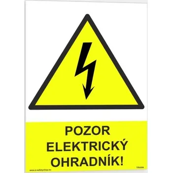 Traiva s.r.o. Pozor elektrický ohradník Verze: Plast 210 x 297 mm (A4) tl. 0.5 mm - Kód: 06110