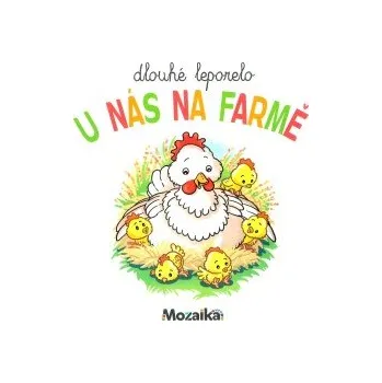 Leporelo U nás na farmě - Dlouhé leporelo