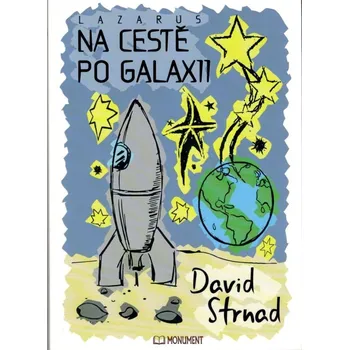 Komiks pro dospělé Lazarus - Na cestě po Galaxii - David Strnad