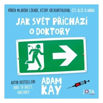 Jak svět přichází o doktory - Adam Kay