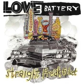 Zahraniční hudba LP Love Battery: Straight Freak Ticket LTD 2024 Limited Edition Vinyl