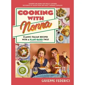 Cestování Cooking with Nonna - Federici, Giuseppe