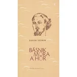 Básnik mora a hôr - Eugen Vesnin, František Michalovič