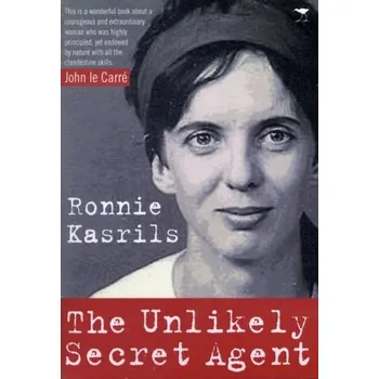 Literární biografie The unlikely secret agent - Kasrils, Ronnie