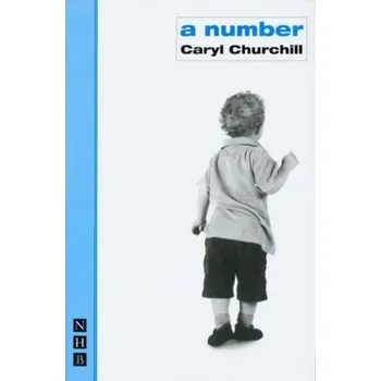 Umění A Number - Churchill Caryl [EN] (2004, Brožovaná / brožovaná, Nick Hern Books)