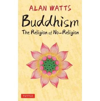Buddhism - Alan Watts
