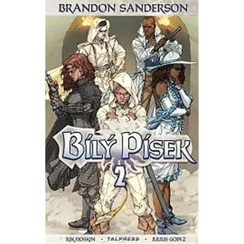 Bílý písek 2 Brandon Sanderson