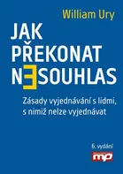 Jak překonat nesouhlas - William Ury (2015) [E-kniha]